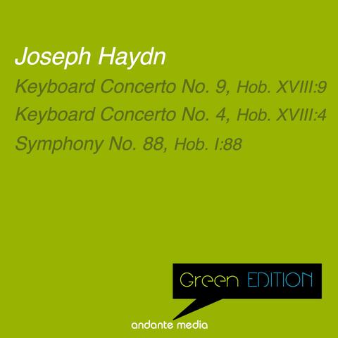 Green Edition - Haydn: Keyboard Concertos Nos. 9, 4 & Symphony No. 88