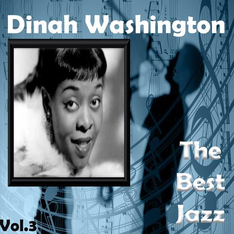 Dinah Washington - The Best Jazz, Vol. 3