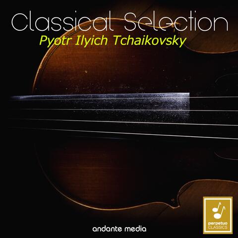 Classical Selection - Tchaikovsky: String Quartet No. 1 & 6 Romances