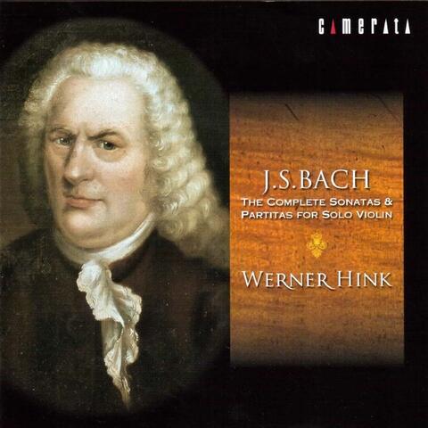 Bach: The Complete Sonatas and Partitas for Solo Violin