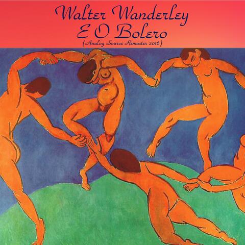 Walter Wanderley e o Bolero