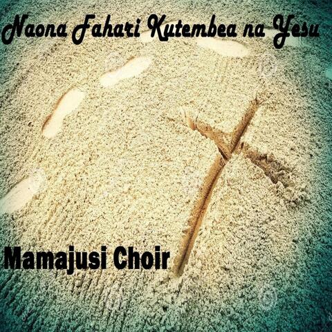 Naona Fahari Kutembea Na Yesu