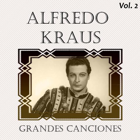 Alfredo Kraus - Grandes Canciones, Vol. 2