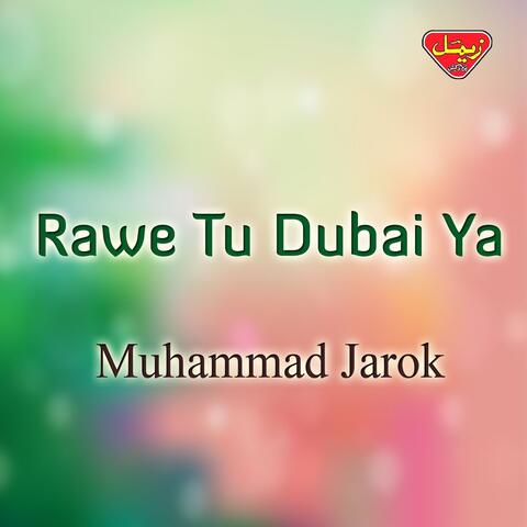Rawe Tu Dubai Ya