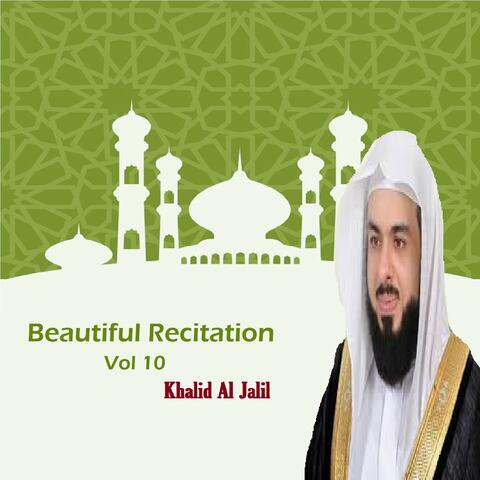 Beautiful Recitation Vol 10