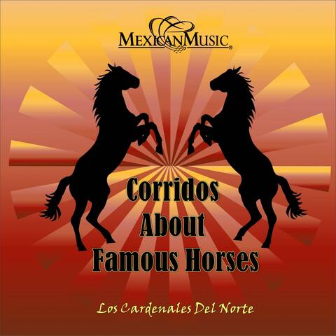 Corridos About Famous Horses
