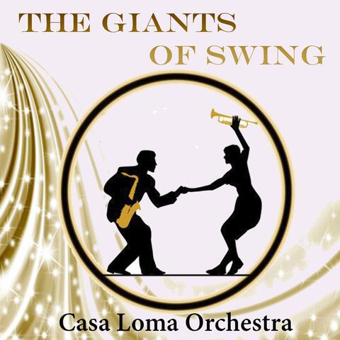 The Giants of Swing, Casa Loma Orchestra