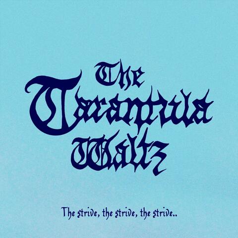 The Strive, the Strive, the Strive..