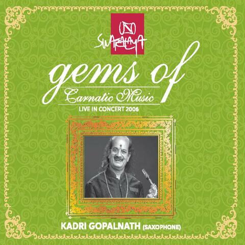 Gems of Carnatic Music: Kadri Gopalnath