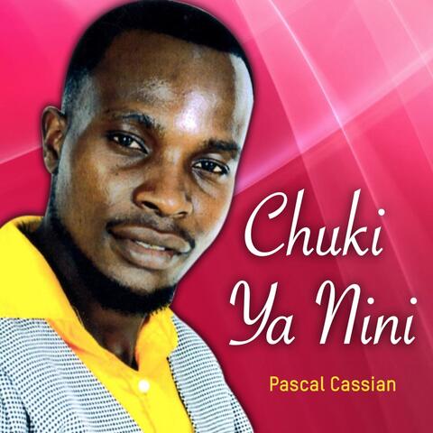 Chuki Ya Nini