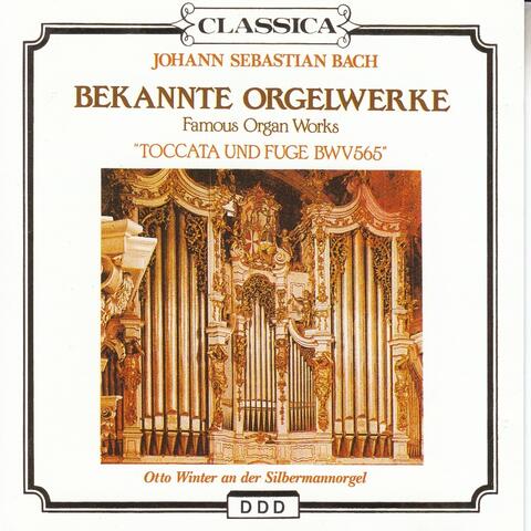 J. S. Bach: Famous Organ Works