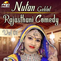 Nutan Gehlot Rajasthani Comedy, Vol. 01