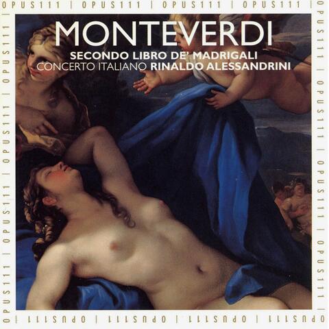 Monteverdi: Il secondo libro de madrigali