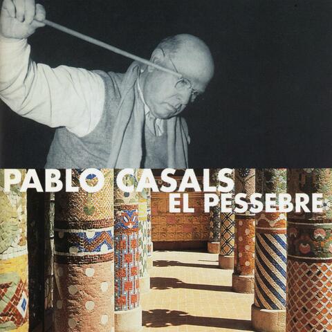 Pablo Casals: El Pessebre