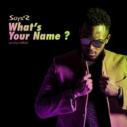 What's Your Name