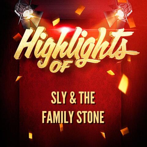 Highlights of Sly & The Family Stone
