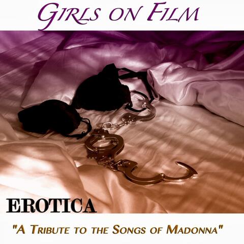 Erotica "A Tribute To the Songs of Madonna"