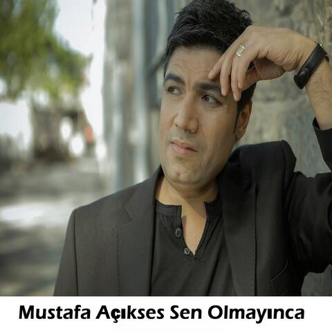Sen Olmayınca