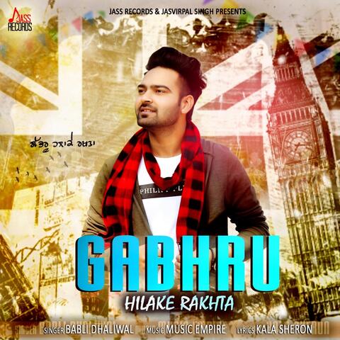Gabhru Hilake Rakhta