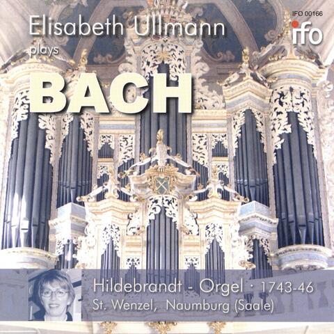 Elisabeth Ullmann Plays Bach