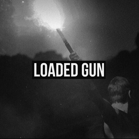 Loaded Gun