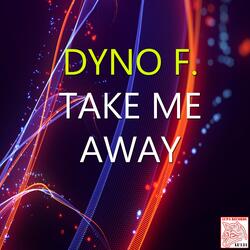 Take Me Away