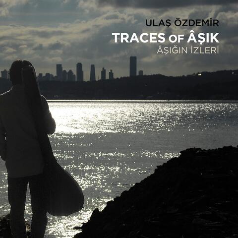 Traces of Âşik