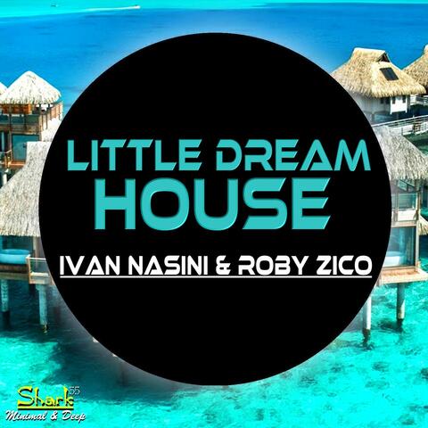 Little Dream House
