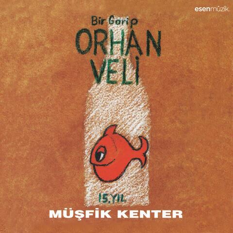 Bir Garip Orhan Veli