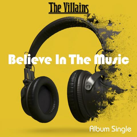 Believe in the Music