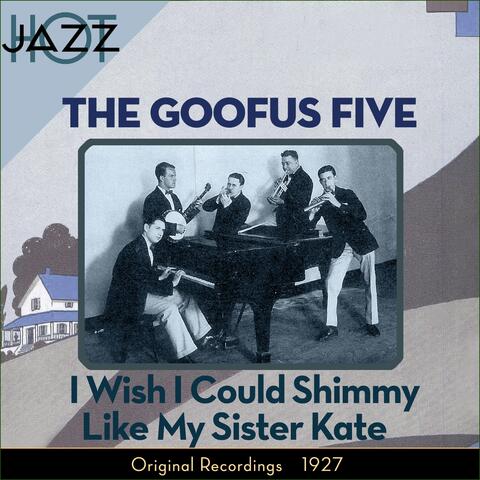 I Wish I Could Shimmy Like My Sister Kate