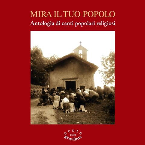 Mira il tuo popolo