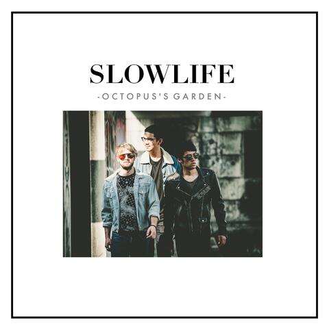 Slowlife