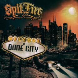 Welcome to Bone City (Intro)