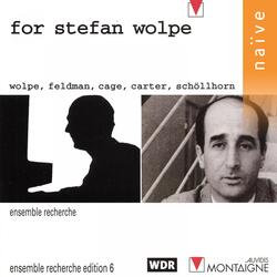 Five in memory of Stefan Wolpe I