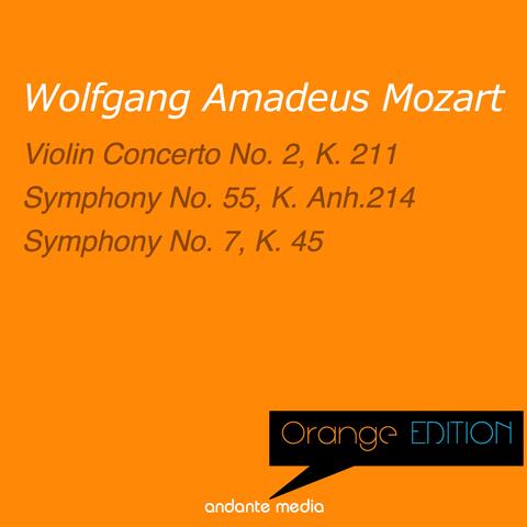 Orange Edition - Mozart: Violin Concerto No. 2, K. 211 & Symphony No. 7, K. 45