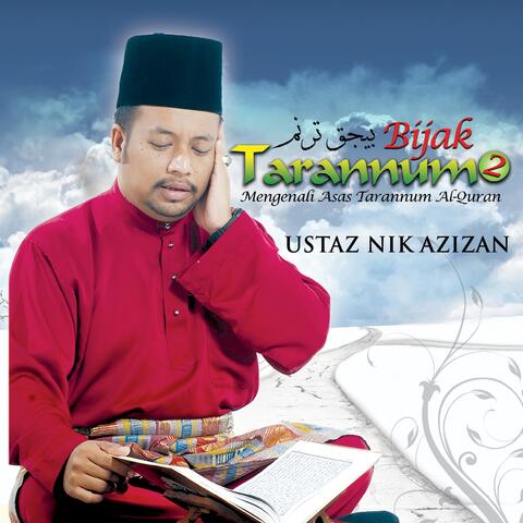 Bijak Tarannum 2, Mengenal Asas Tarannum Al-Quran