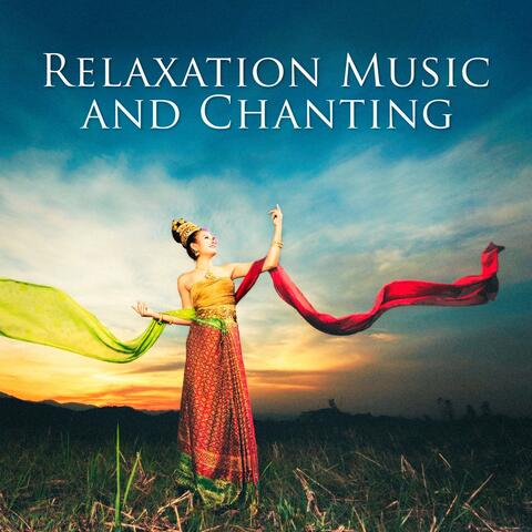 Relaxation Music and Chanting