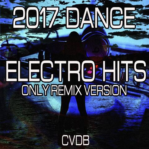 2017 Dance Electro Hits