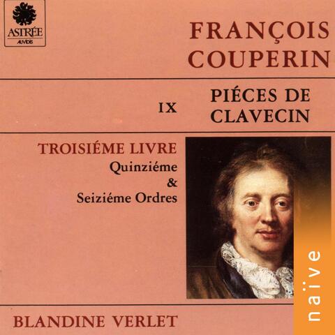 Couperin: Pièces de clavecin, Vol. 9