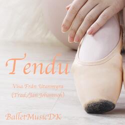 Tendu (Visa Från Utanmyra)