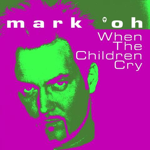 When the Children Cry
