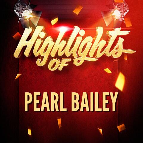 Highlights of Pearl Bailey
