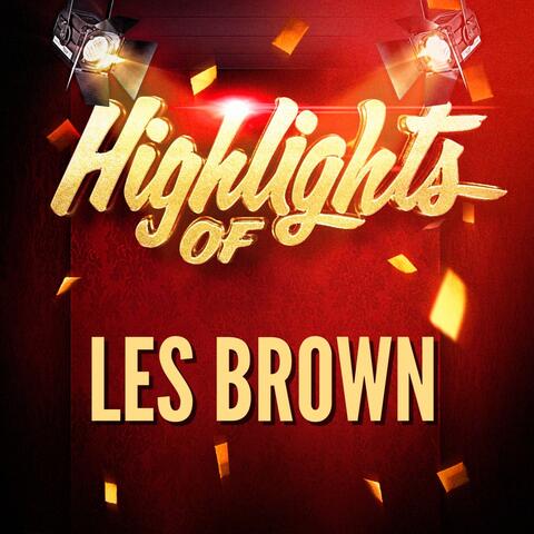 Highlights of Les Brown