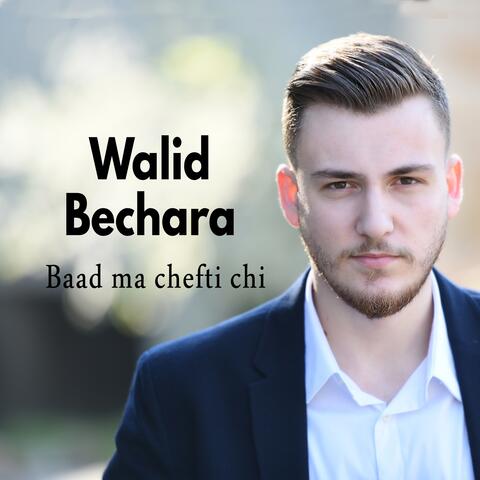 Baad Ma Chefti Chi