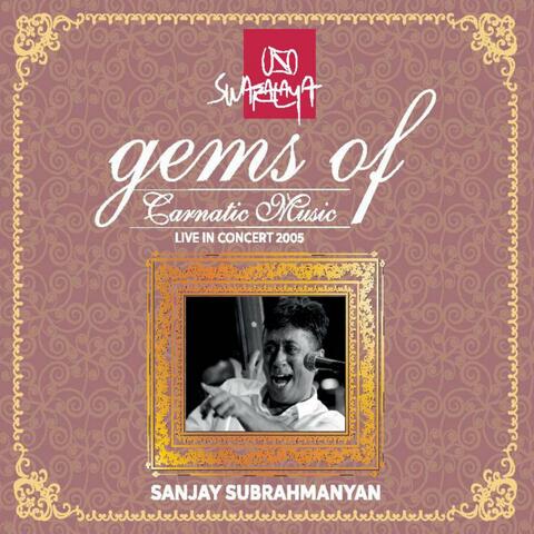 Gems of Carnatic Music: Sanjay Subrahmanyan