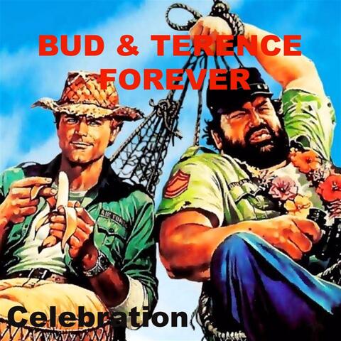 Bud & Terence Forever