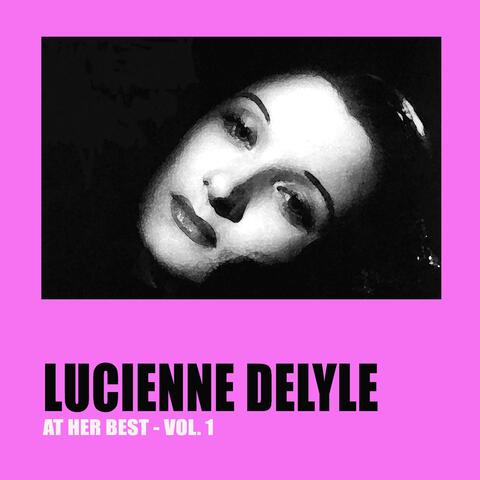 Lucienne Delyle at Her Best Vol. 1