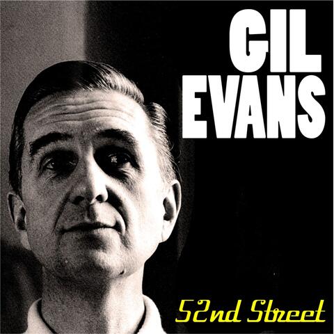 Gil Evans - 52nd Street