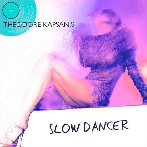 Slow Dancer